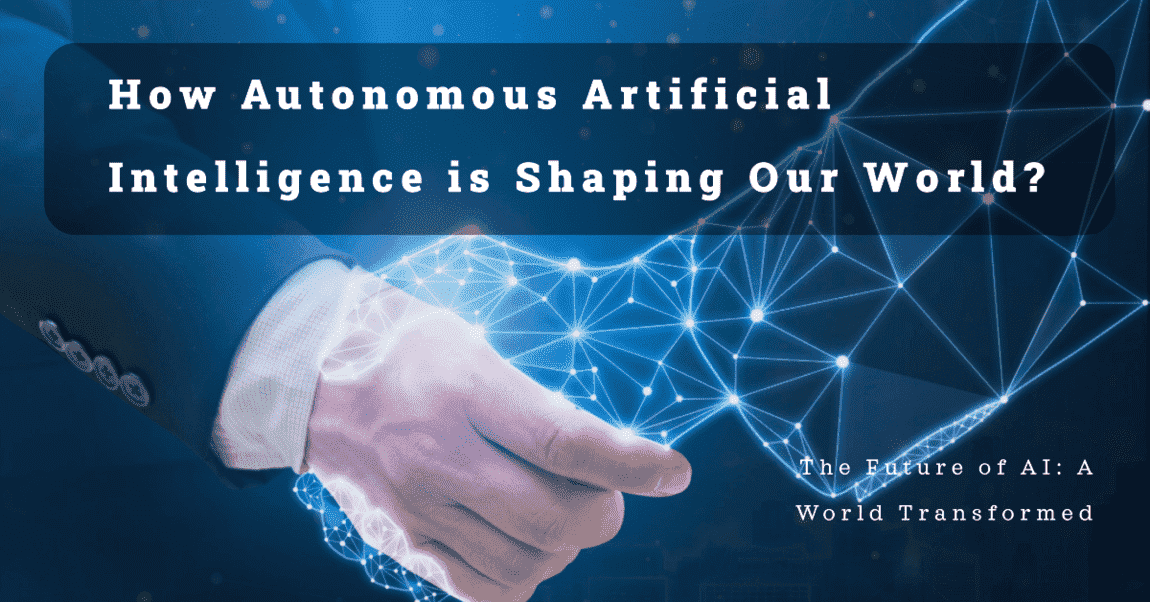 Autonomous Artificial Intelligence