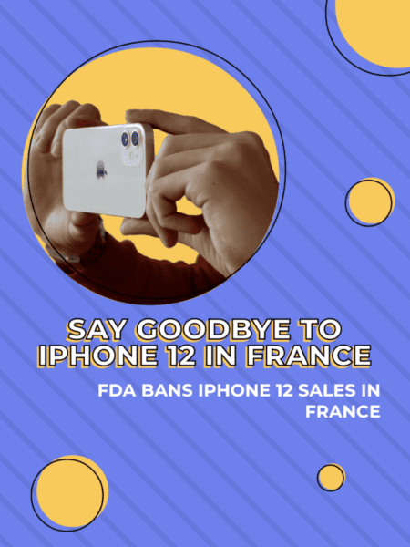 Apple iPhone 12 Ban in France by FDA