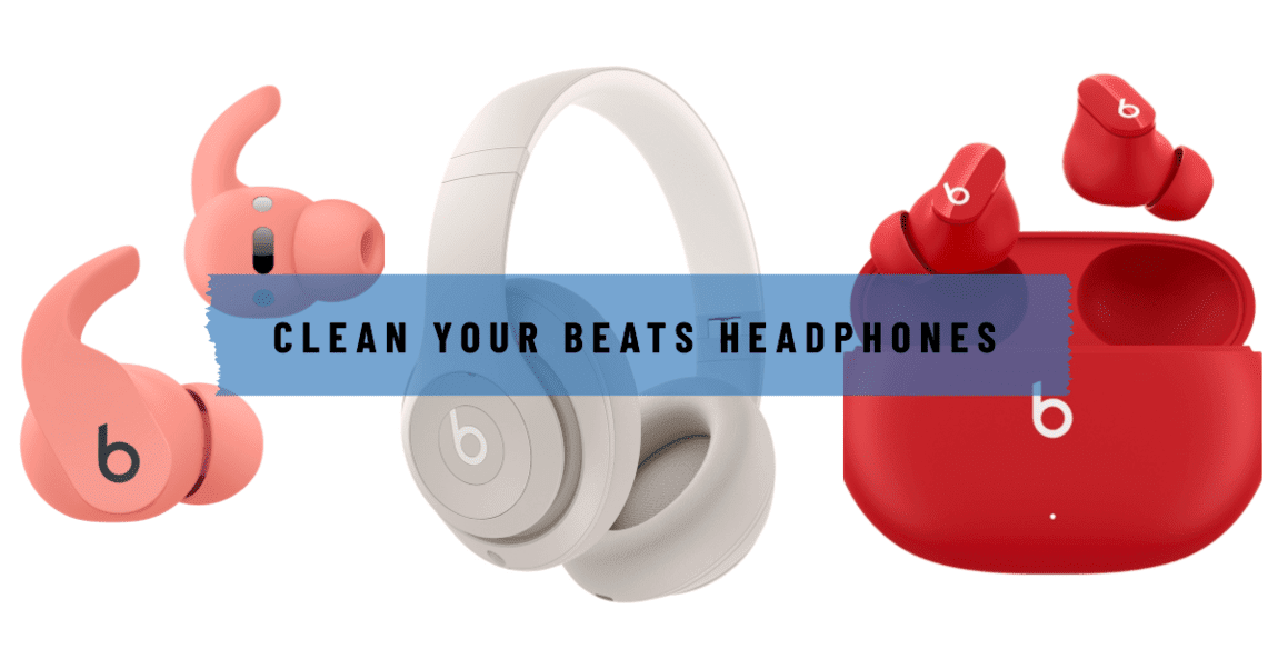 How to Clean Beats Headphones