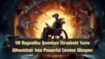 VR Roguelike Quantum Threshold Turns Wheelchair Into Powerful Combat Weapon