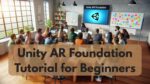 Unity AR Foundation Tutorial for Beginners