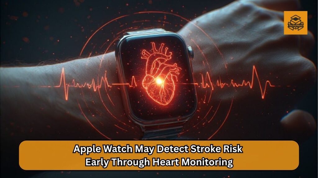 Stroke Risk Could Be Flagged Early Using Apple Watch Technology, Studies Show