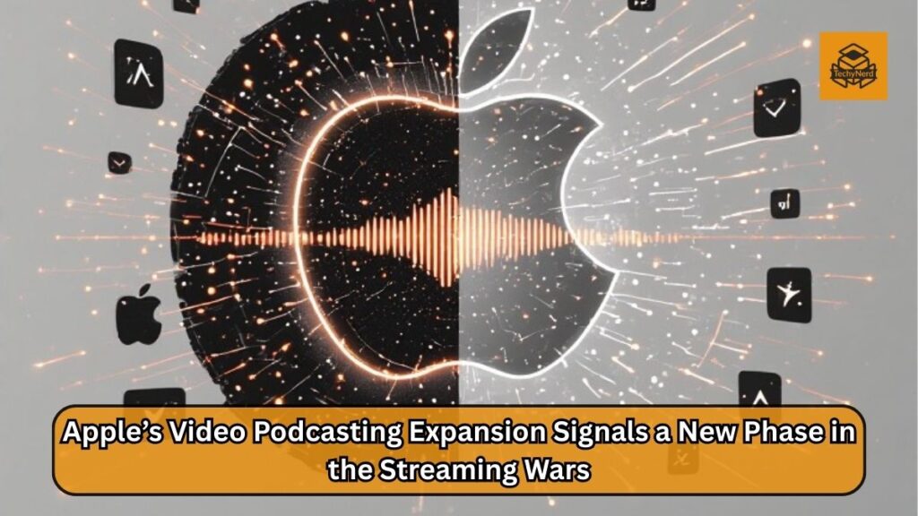 Apple Expands Video Podcasting to Challenge Streaming Rivals
