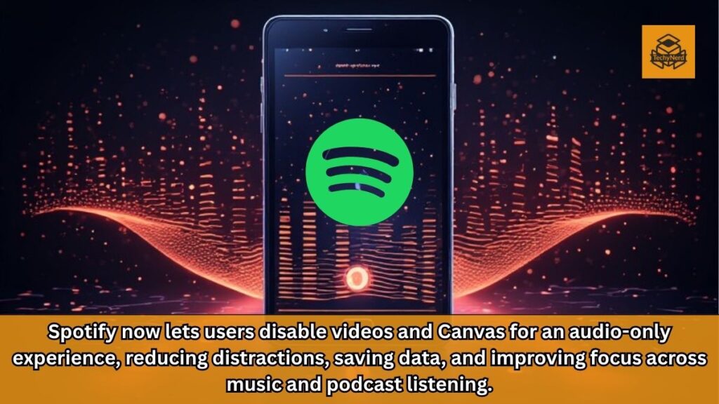 Spotify’s Audio-First Evolution: How New Video Controls Redefine Distraction-Free Listening