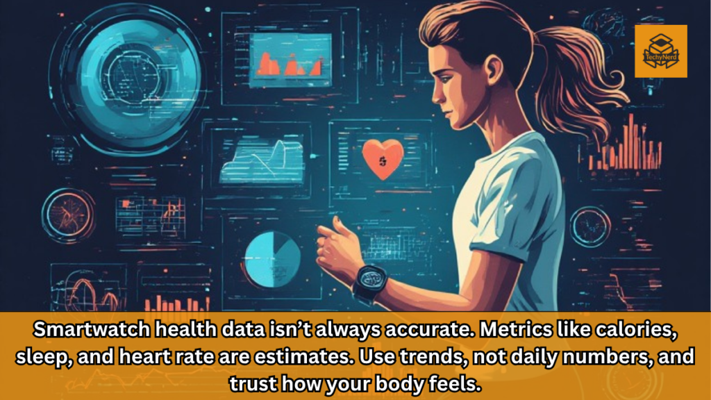 Why Smartwatch Health Metrics Are Not as Reliable as You Think