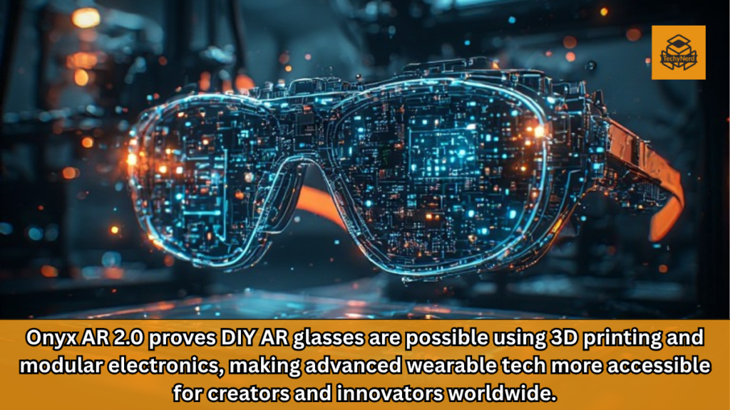 Onyx AR 2.0: How DIY Innovation Is Redefining Augmented Reality Hardware